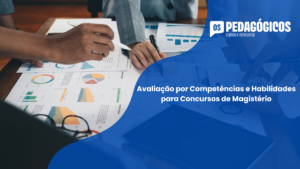 Avaliação por Competências e Habilidades para Concursos de Magistério