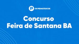 Concurso SME Feira de Santana BA: IDECAN é a banca escolhida
