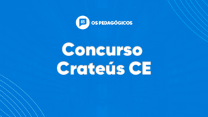 Concurso Crateús CE: provas 8/12! 100 vagas para professor