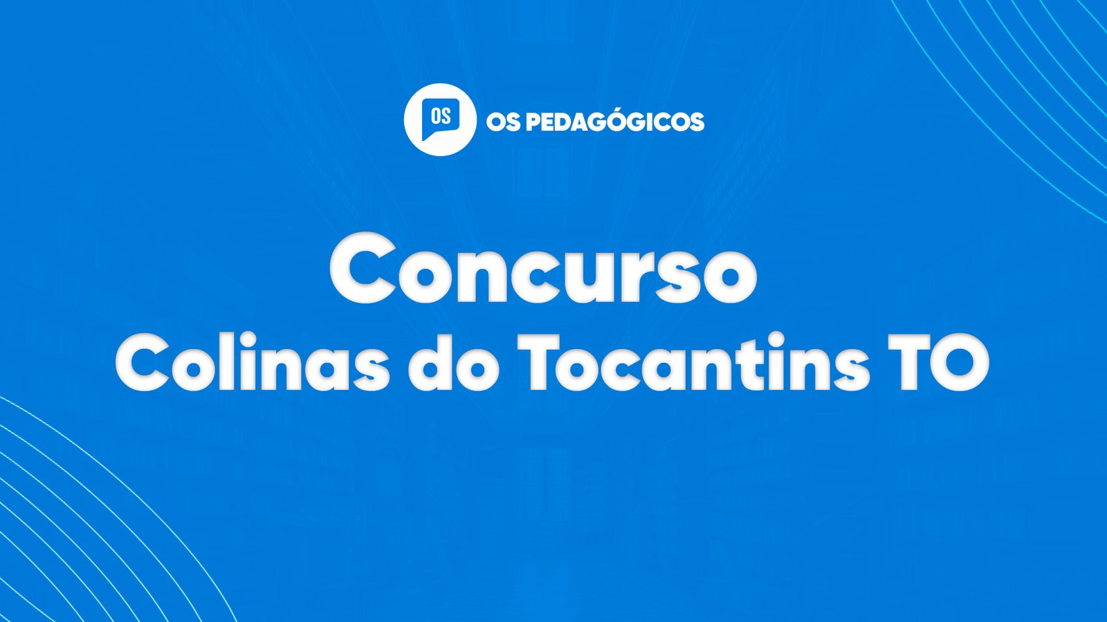 Concurso Colinas do Tocantins TO: inscrições reabertas