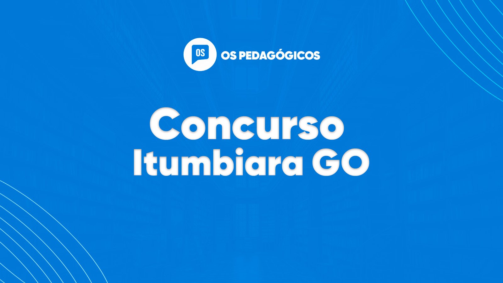 Concurso Itumbiara GO: inscrições prorrogadas até 10/03