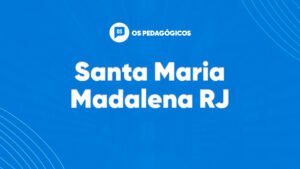 Concurso Santa Maria Madalena RJ oferta 70 vagas para professores