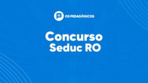Concurso Seduc RO será organizado pela banca IBADE