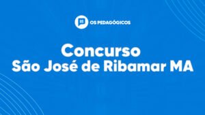 Concurso São José de Ribamar MA: baixe aqui o material gratuito
