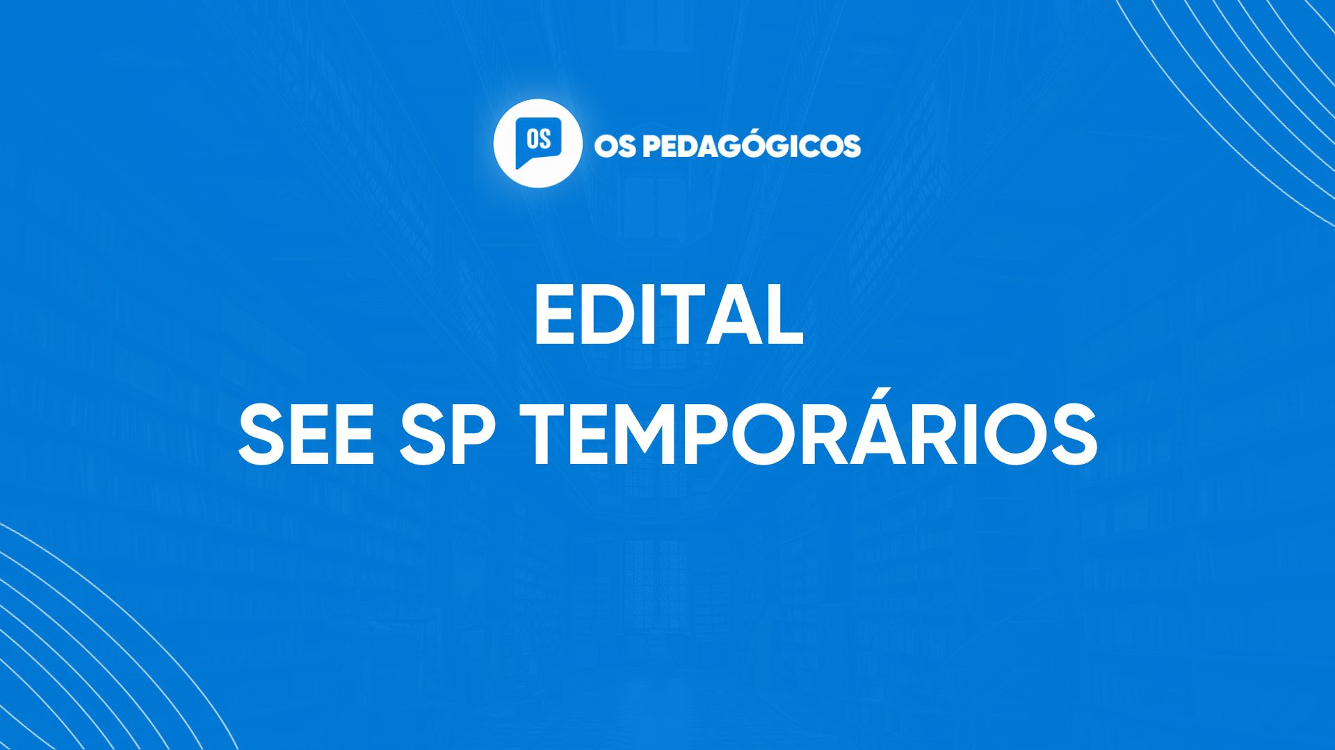 Edital SEE SP oficializa FGV como banca! Confira os detalhes da seleção