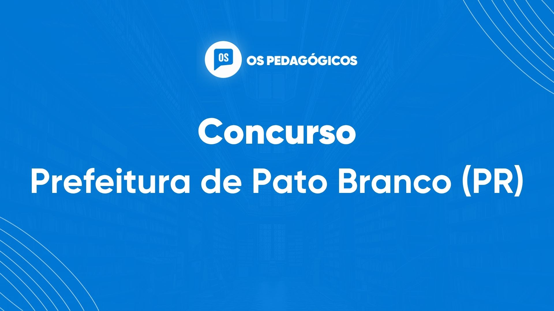 Concurso Prefeitura de Pato Branco (PR) abre mais de 1.200 vagas para Educação