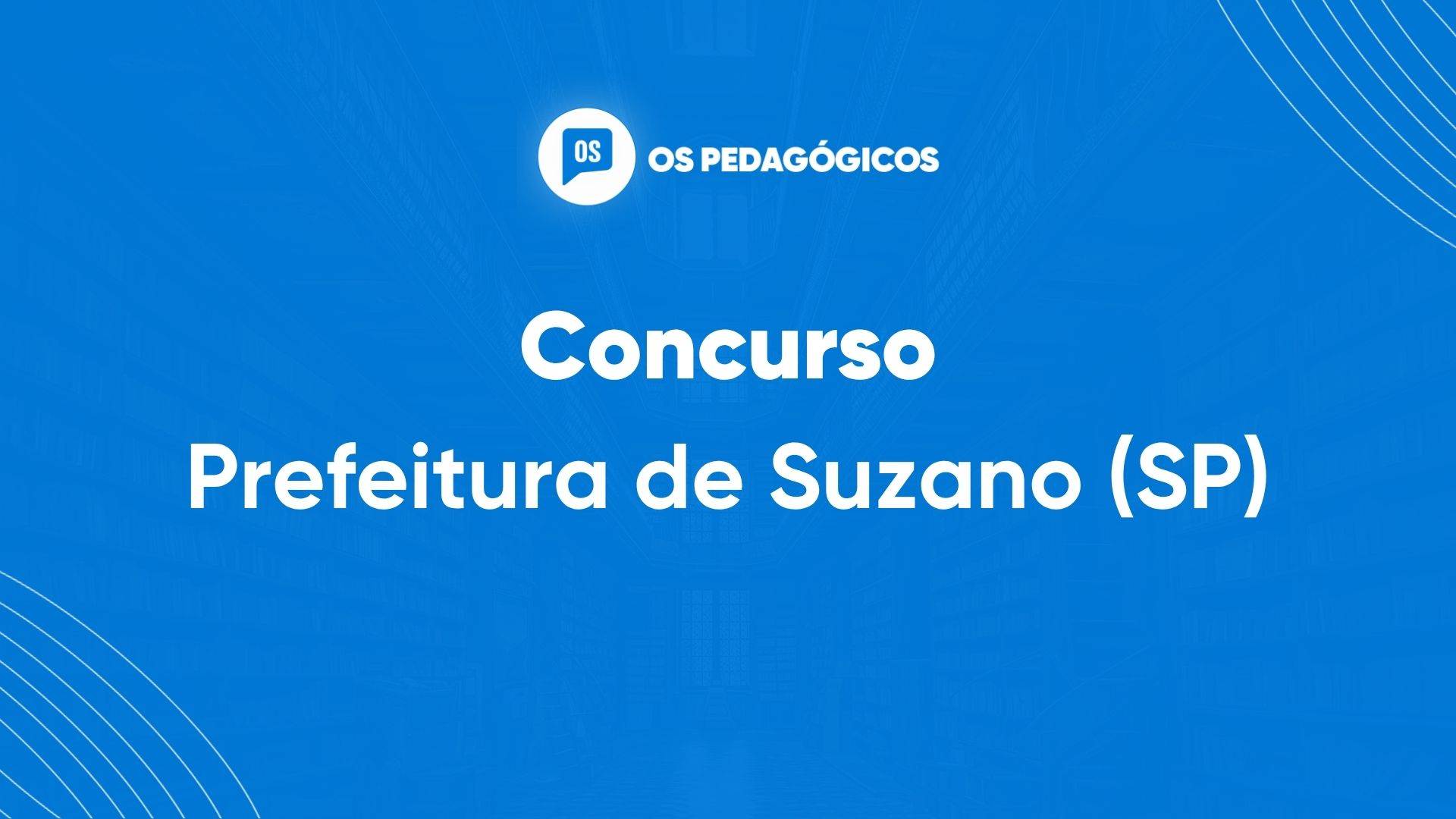 Concurso Prefeitura de Suzano (SP) abre inscrições nesta sexta-feira (17/4)!