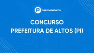 Concurso do Piauí abre mais de 400 vagas para Professor! Salários de R$ 6,1 mil!