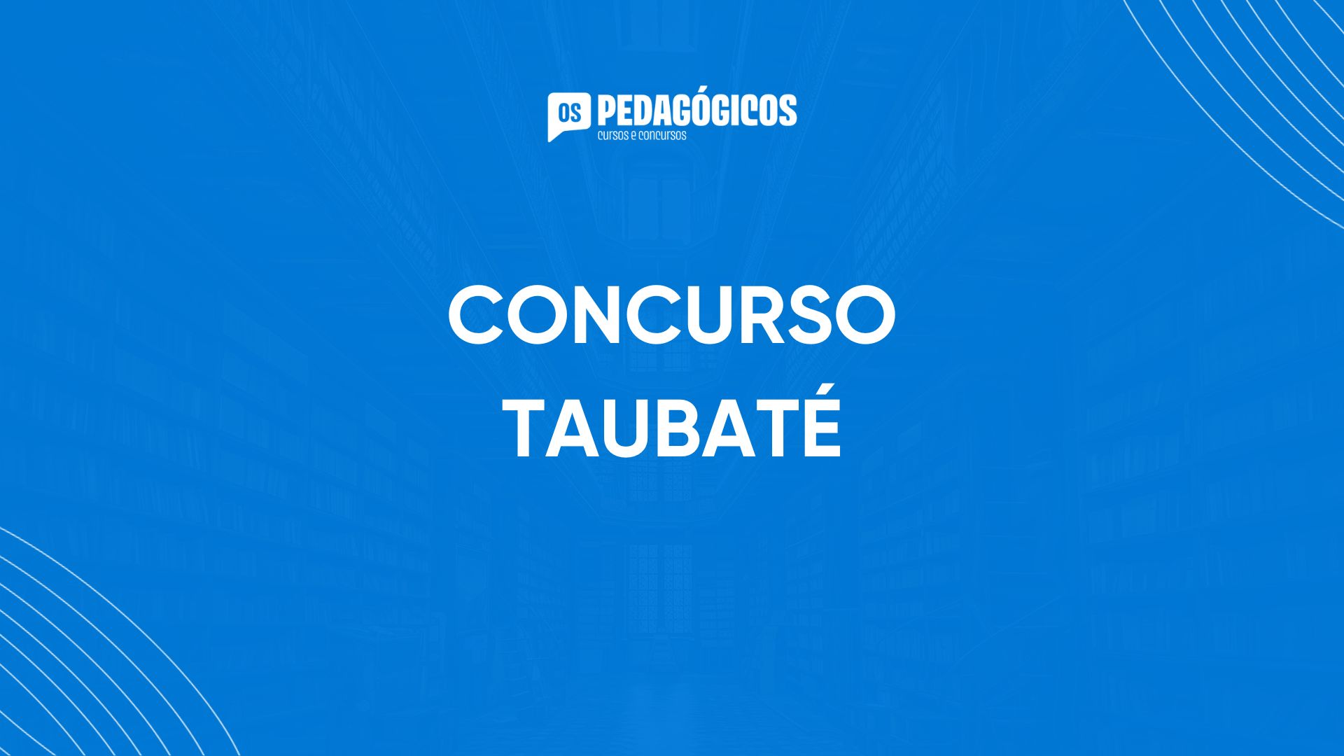 Concurso em Taubaté (SP) abre vagas imediatas para Professor!